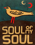Soul Of My Soul - Art Print