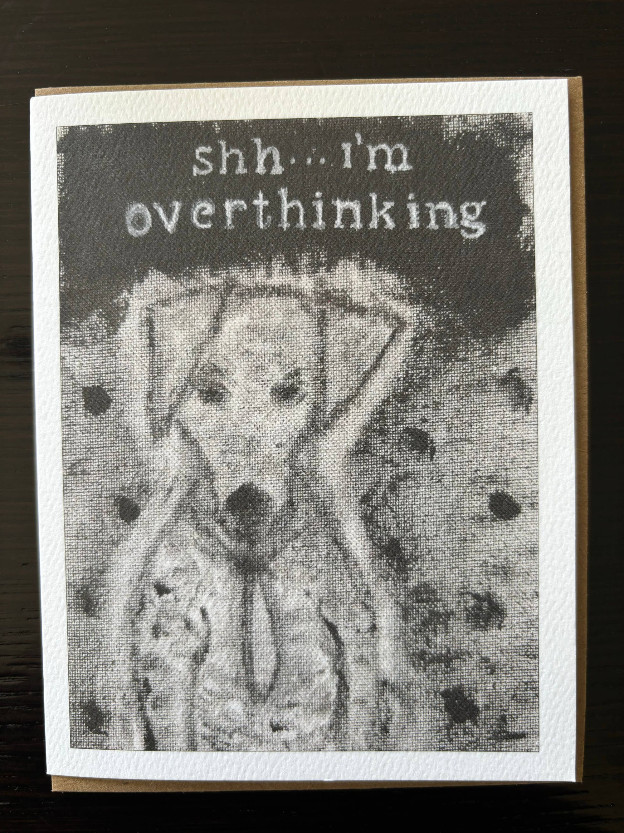 Shhh I’m overthinking dog card black and white