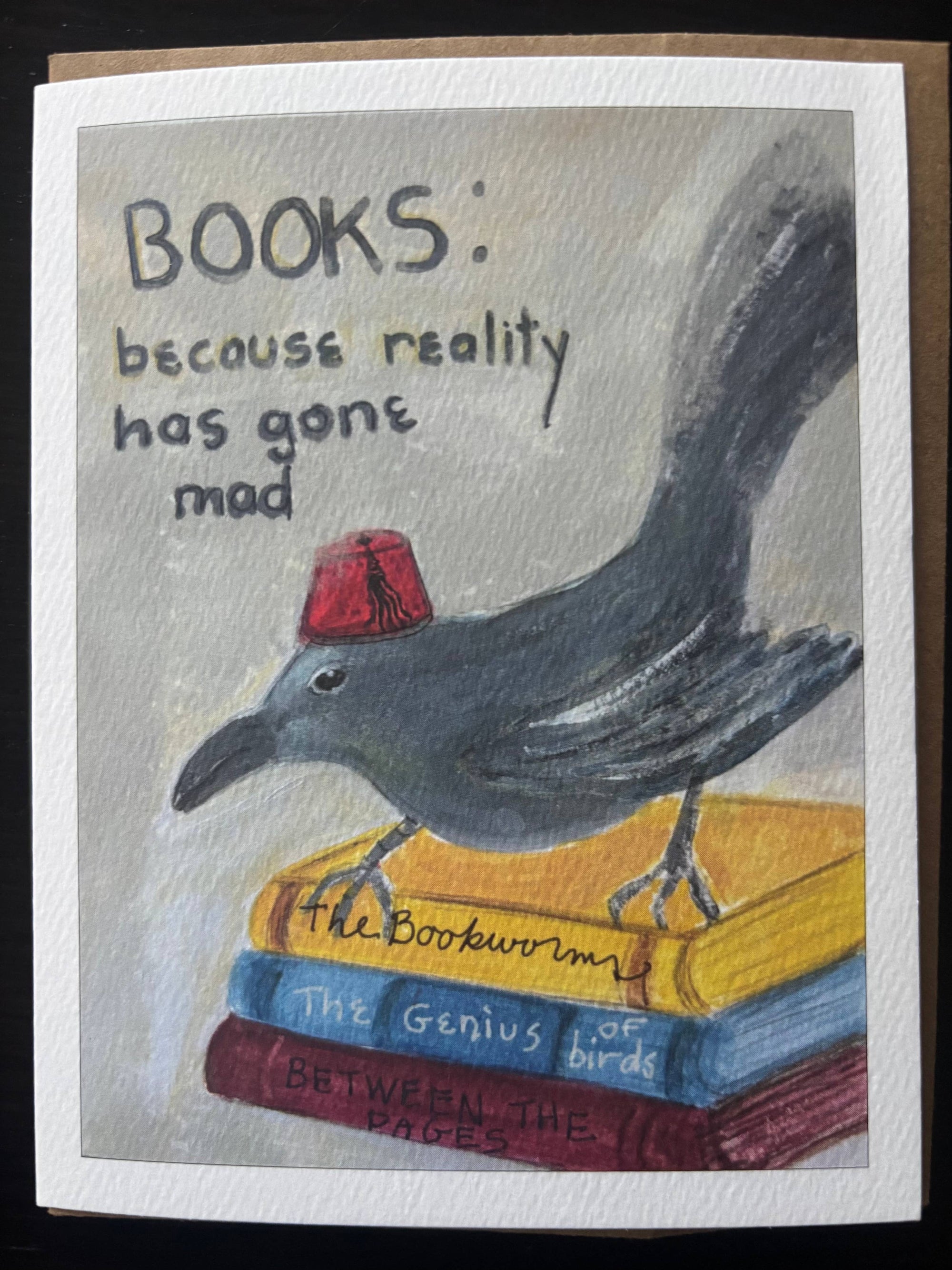 BOOKS: because reality has gone mad. Bird on books pet card