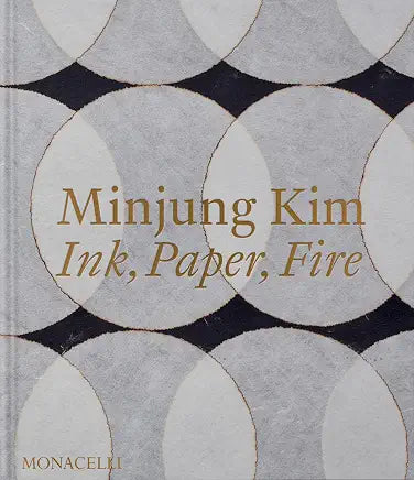 Minjung Kim: Ink, Paper, Fire