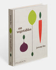 On Vegetables: Modern Recipes for the Home Kitchen