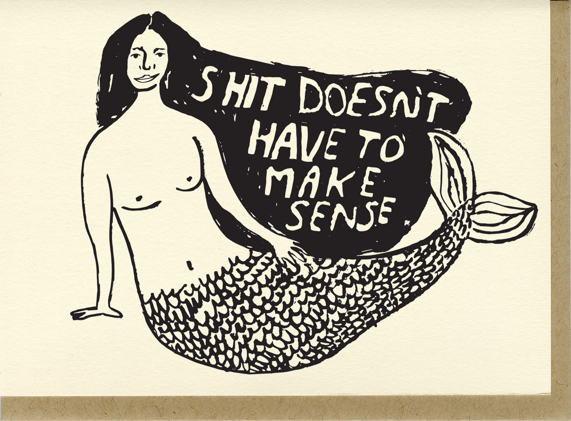 Shit Doesn't Have To Make Sense - C6022